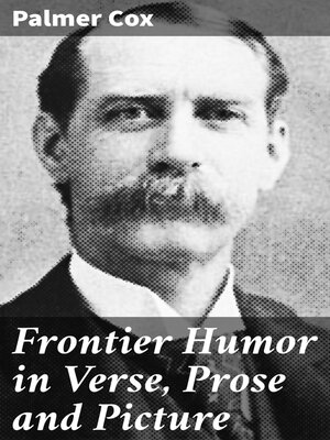cover image of Frontier Humor in Verse, Prose and Picture